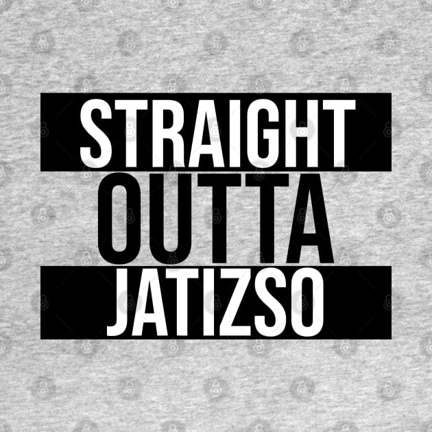 Straight Outta Jatizso by OSRSShirts